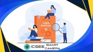 Icsee Camera Manual