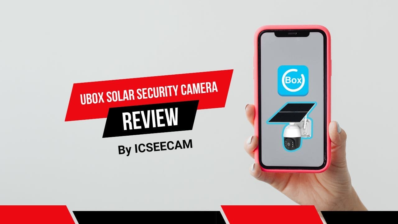 Ubox Solar Security Camera Review