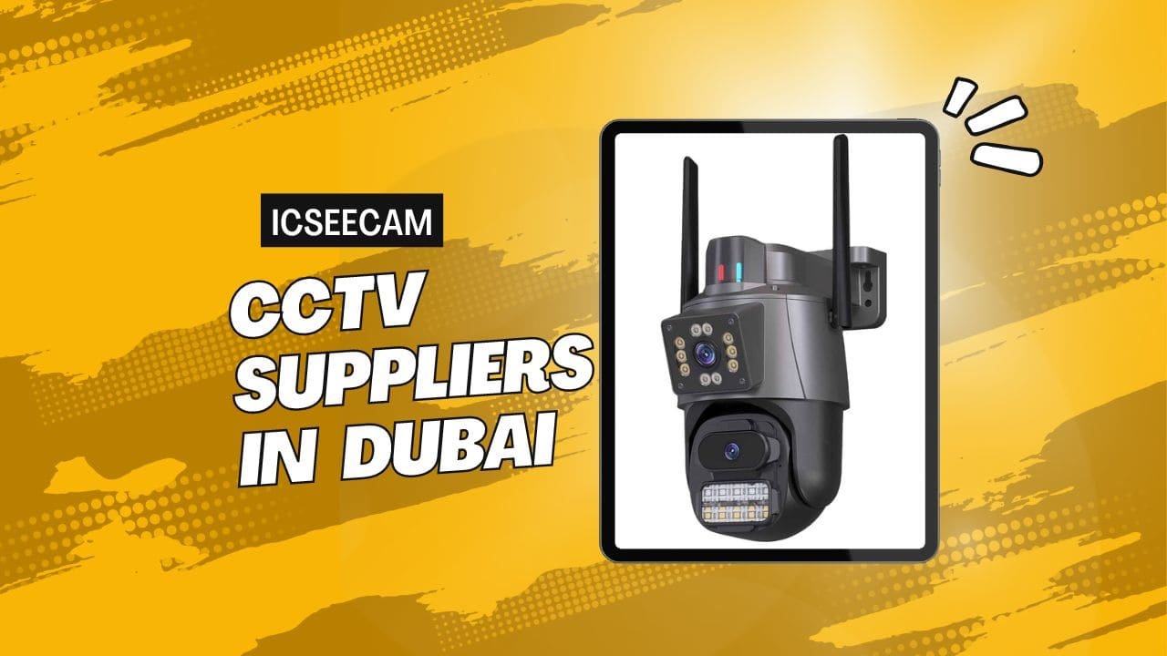 Cctv Suppliers In Dubai