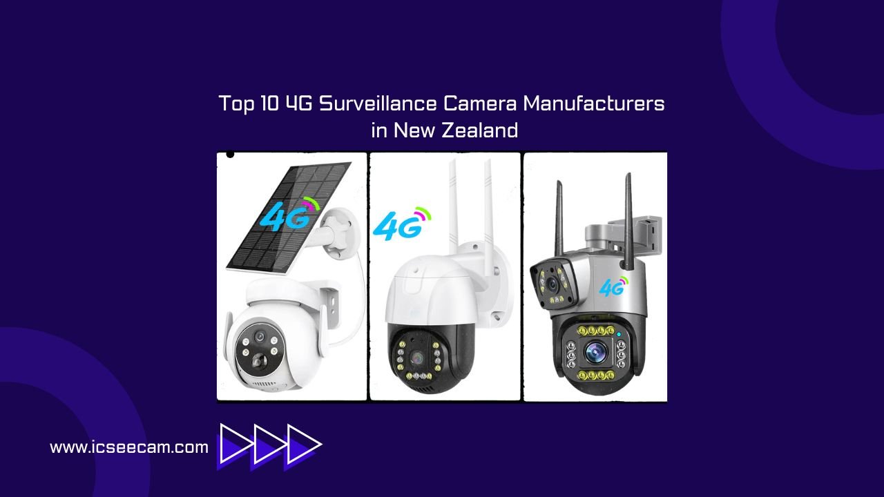 4G Surveillance Camera Manufacturers